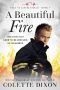 [Love at Lincolnfield 04] • A Beautiful Fire (Love at Lincolnfield Book 4)